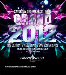 Grand 2012, Toronto New Years Eve Party