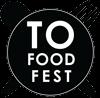 TO Food Fest - Festival _ Toronto