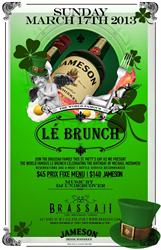 BRASSAII PRESENTS THE WORLD FAMOUS LE BRUNCH | SUNDAY MARCH 17TH