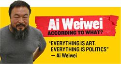 Ai Weiwei: According to What? 