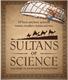 Sultans of Science