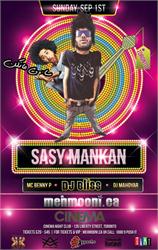 ♕ SASY ManKaN ♛ LivE in Toronto with DJ Bliss